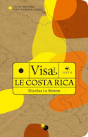 Visa pour le Costa Rica